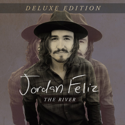 アルバム/The River (Deluxe Edition)/Jordan Feliz