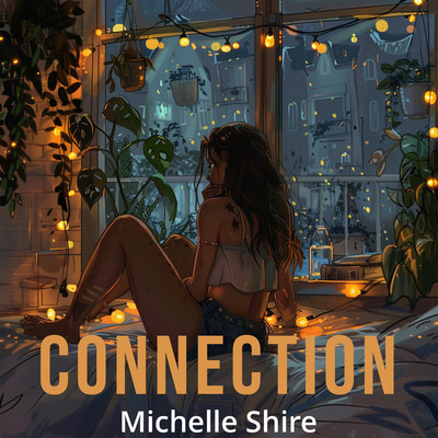 Connection/Michelle Shire