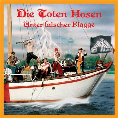 Unter falscher Flagge (Deluxe-Edition mit Bonus-Tracks)/Die Toten Hosen