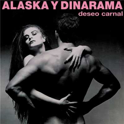アルバム/Deseo Carnal/Alaska Y Dinarama
