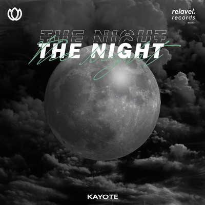 シングル/The Night/Kayote & Bastyan