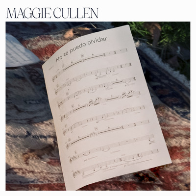 No Te Puedo Olvidar/Maggie Cullen