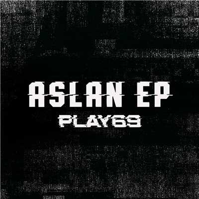 Aslan/Play69