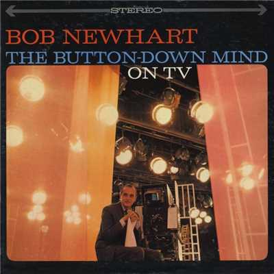 The Button-Down Mind On TV/Bob Newhart
