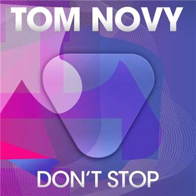 アルバム/Don't Stop/Tom Novy