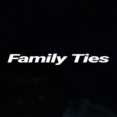 シングル/Family Ties (feat. Tgf TDogg)/Lil Dar