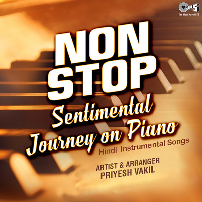 アルバム/Non Stop Sentimental Journey On Piano/Priyesh Vakil