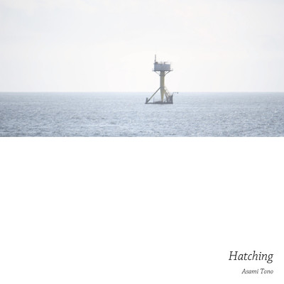 Hatching/Asami Tono & Kaseki Hunter