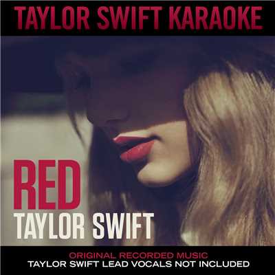 Red (Karaoke Version)/Taylor Swift