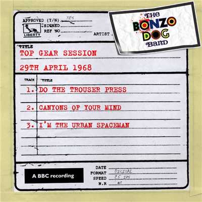 Top Gear Session [29th April 1968] (29th April 1968)/The Bonzo Dog Doo Dah Band