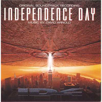 アルバム/Independence Day/Original Soundtrack