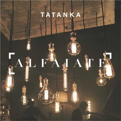 シングル/Alfaiate/Tatanka