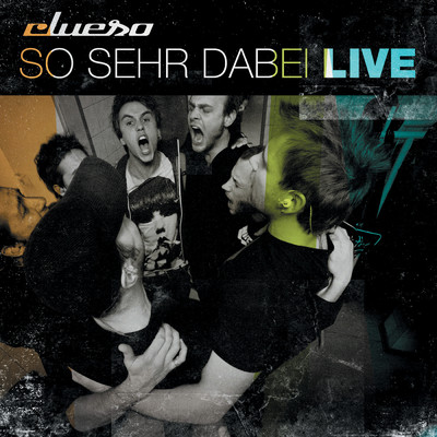 So sehr dabei - Live (Remastered 2014)/Clueso