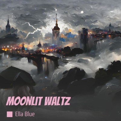 シングル/Moonlit Waltz/Ella Blue