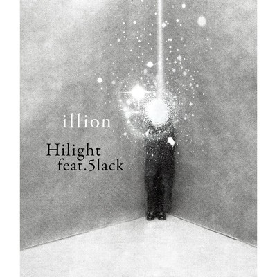 シングル/Hilight (feat. 5lack) [Extended Version]/illion
