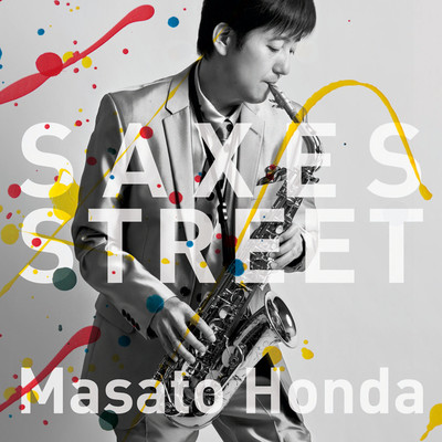 アルバム/SAXES STREET/本田 雅人