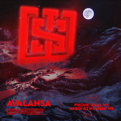 Avalansa (Explicit) (featuring Raul Ws, DZWS, Pikone, Mesu WS, Akboi)/WS GANG