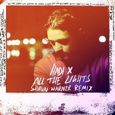 シングル/All The Lights (Shaun Warner Remix)/Hadi／Shaun Warner