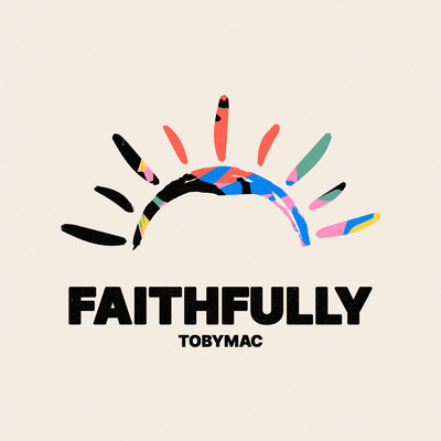 シングル/Faithfully (Single Version)/トビーマック