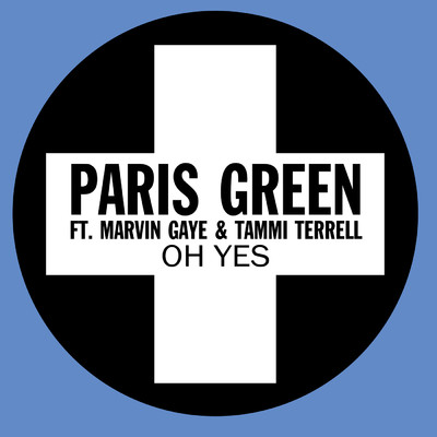 シングル/Oh Yes (featuring Marvin Gaye, Tammi Terrell)/Paris Green