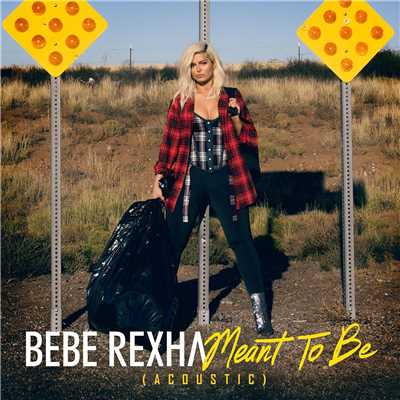 シングル/Meant to Be (Acoustic)/Bebe Rexha