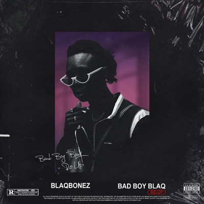 アルバム/Bad Boy Blaq Re-Up/Blaqbonez