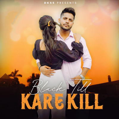 シングル/Black Till Kare Kill/DK