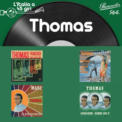 アルバム/L'italia a 45 Giri: Thomas/Thomas