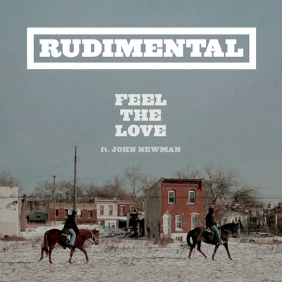 シングル/Feel the Love (feat. John Newman) [Cutline Remix]/Rudimental