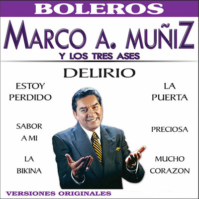 アルバム/Marco Antonio Muniz y los Tres Ases/Marco Antonio Muniz