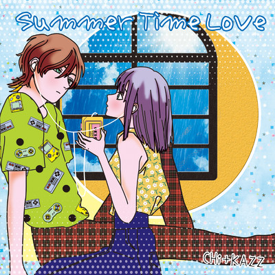 シングル/SUMMER TIME LOVE/CHi+KAZZ