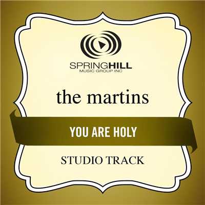 シングル/You Are Holy (High Key Performance Track Without Background Vocals)/The Martins