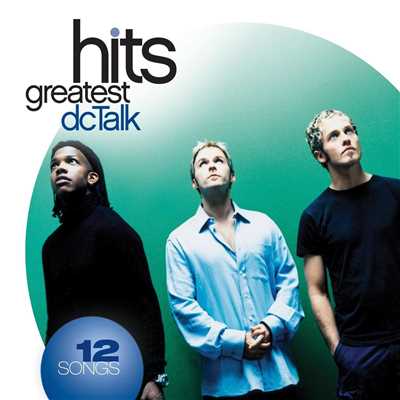 アルバム/Greatest Hits/dc Talk