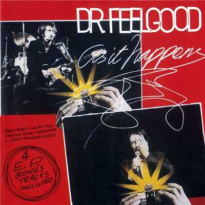 As Long as the Price Is Right (Live)/Dr. Feelgood