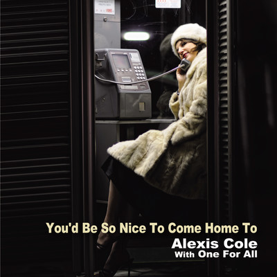 Alexis Cole／One For All