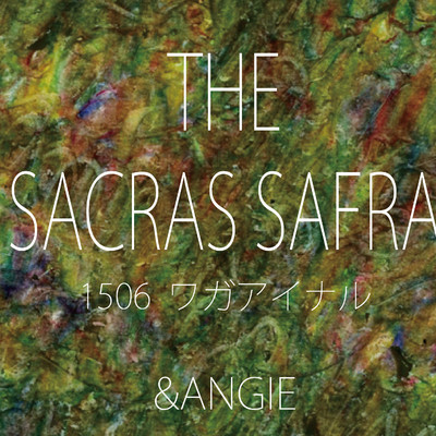 THE SACRAS SAFRA  花の蝶/&ANGIE