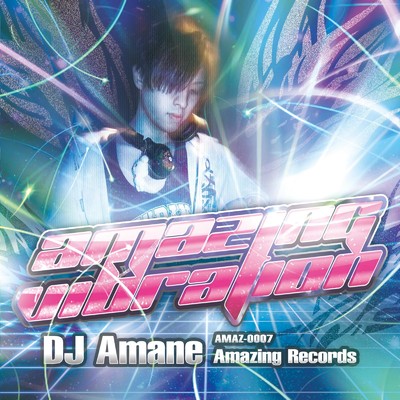 アルバム/Amazing Vibration/DJ Amane