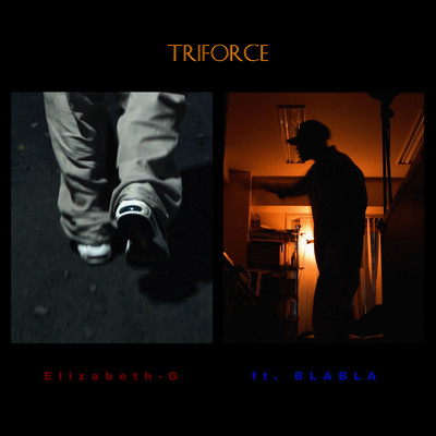 Triforce (feat. BLABLA)/Elizabeth-G