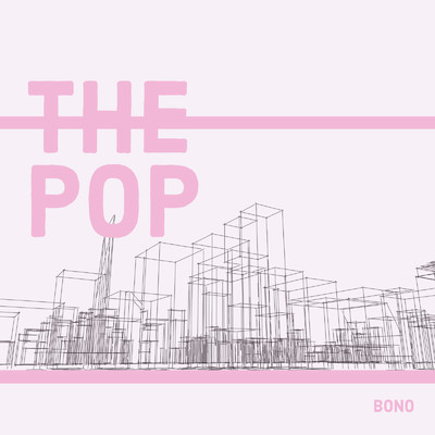 THE POP/bono