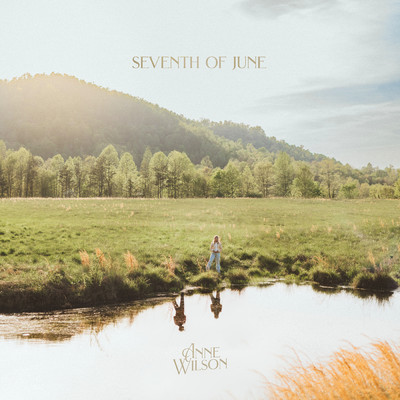 シングル/Seventh Of June/Anne Wilson