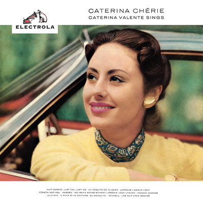 アルバム/Caterina Cherie (Expanded Edition)/カテリーナ・ヴァレンテ