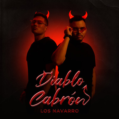 シングル/Diablo Cabron/Los Navarro