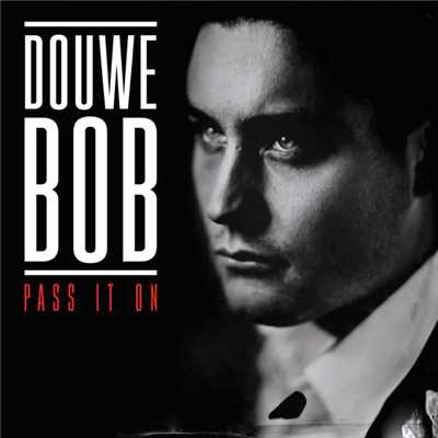 アルバム/Pass It On/Douwe Bob