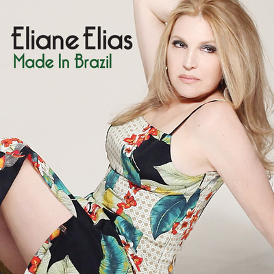 Made In Brazil/Eliane Elias