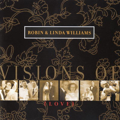 The Blues Come Around/Robin Williams／Linda Williams