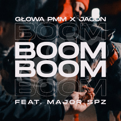 Boom Boom/Glowa PMM