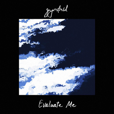 アルバム/Evaluate Me/gyrofield