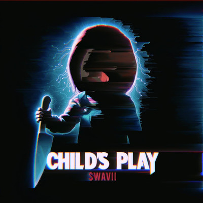 Child's Play/$wavii
