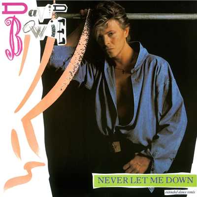 アルバム/Never Let Me Down E.P./デヴィッド・ボウイ
