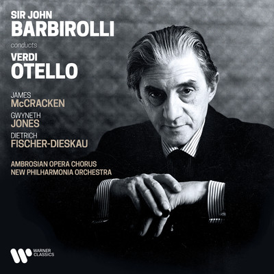 Otello, Act 2: ”D'un uom che geme sotto il tuo disdegno” (Desdemona, Otello)/Sir John Barbirolli